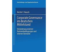 Corporate Governance Im Deutschen Mittelstand