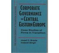 Corporate Governance in Central Eastern Europe, Microeconomics of Transition Economies World Bank Policy Research Dept (Auteur)