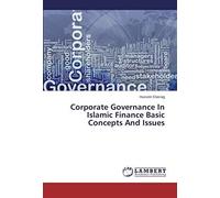 Corporate Governance In Islamic Finance Basic Concepts And Issues
