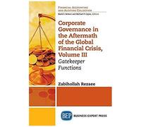 Corporate Governance In The Aftermath Of The Global Financial Crisis, Volume Iii