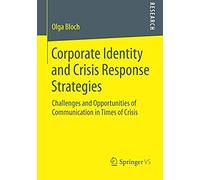 Corporate Identity And Crisis Response Strategies