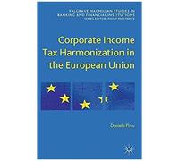 Corporate Income Tax Harmonization In The European Union