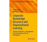 Corporate Knowledge Discovery And Organizational Learning