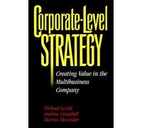 Corporate-Level Strategy: Creating Value in the Multibusiness Company