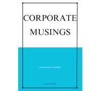CORPORATE MUSINGS: to circle back on, infinitely