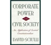 Corporate Power in Civil Society by David Sciulli David Sciulli (Auteur)