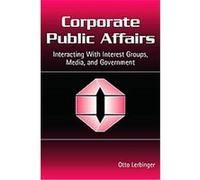 Corporate Public Affairs, Lea's Communication Series Otto Lerbinger (Auteur)