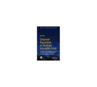 Corporate Reputation As Strategic Intangible Asset
