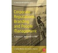 Corporate Reputations, Branding And People Management Graeme Martin, Susan Hetrick (Auteur)