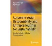 Corporate Social Responsibility and Entrepreneurship for Sustainability - Ye Jin Park - Springer Verlag Singapore - Livre en Anglais - Paperback Ye Jin ParkYe Jin Park (Auteur)