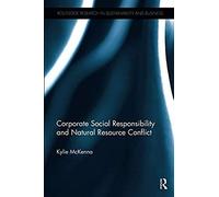 Corporate Social Responsibility And Natural Resource Conflict