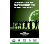 Corporate Social Responsibility and Public Libraries (Building a Sustainable Knowledge Society)