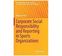 Corporate Social Responsibility And Reporting In Sports Organizations