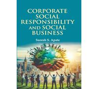 Corporate Social Responsibility and Social Business