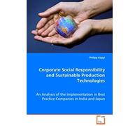 Corporate Social Responsibility And Sustainable Production Technologies