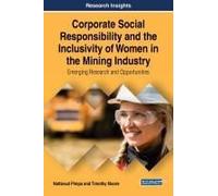 Corporate Social Responsibility And The Inclusivity Of Women In The Mining Industry