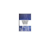 Corporate Social Responsibility, Human Rights And The Law