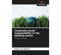 Corporate social responsibility in the banking sector: Multiple case studies