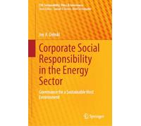 Corporate Social Responsibility in the Energy Sector: Governance for a Sustainable Host Environment