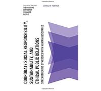 Corporate Social Responsibility, Sustainability, And Ethical Public Relations