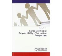 Corporate Social Responsibility - The Indian Perspective
