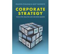 Corporate Strategy: Tools for Analysis and Decision-Making