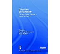 Corporate Sustainability: The Next Steps Towards a Sustainable World (Routledge Research in Sustainability and Business) - [Version Originale] Inconnu (Auteur)