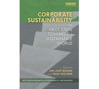 Corporate Sustainability: The Next Steps Towards a Sustainable World (Routledge Research in Sustainability and Business) - [Version Originale] Inconnu (Auteur)
