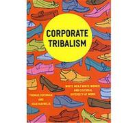 Corporate Tribalism Jean Mavrelis, Thomas Kochman (Auteur)