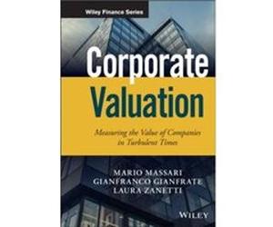 Corporate Valuation by Laura Zanetti Mario Massari, Gianfranco Gianfrate, Laura Zanetti (Auteur)
