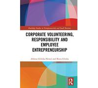 Corporate Volunteering, Responsibility And Employee Entrepreneurship
