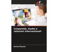 Corporeità, Media E Relazioni Internazionali