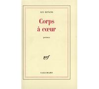 Corps à coeur - Luc Estang - Gallimard - broché - Poésie