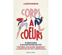 Corps à Coeurs - Laurie Darmon - Robert Laffont - broché - Guide