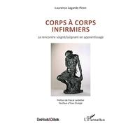 L'Harmattan – Corps à corps infirmiers : La rencontre soigné/soignant en apprentissage