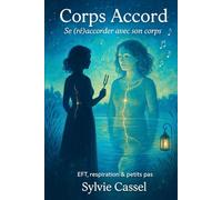 Corps Accord: Se (ré)accorder avec son corps