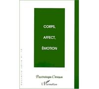 Corps, affect, émotion Tome 10 - Collectif - L'harmattan - broché - Livre
