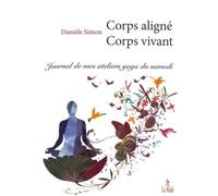 Corps aligné, corps vivant