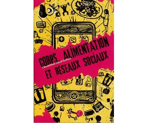 Corps, alimentation et réseaux sociaux - Clémentine Hugol-Gential - Du Murmure - broché - Essai
