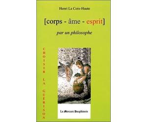 Corps âme esprit, par un philosophe