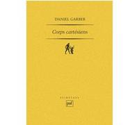 Corps cartésiens Daniel Garber (Auteur)