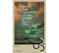 Corps célestes à la lisière du monde