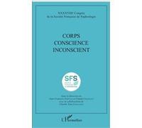 Corps Conscience Inconscient Jean-François Fortuna (Auteur), Claude Châtillon (Auteur), Claudie Terk-Chalanset (Auteur)
