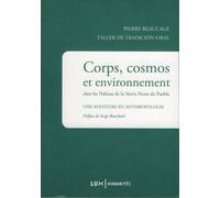 Corps, cosmos et environnement chez les nahuas