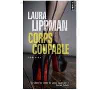 Laura Lippman – Corps coupable – Roman – Points Poche