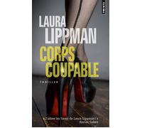 Corps coupable - Laura Lippman - Points - Poche - Roman