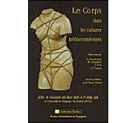 Corps dans les cultures méditerranéennes - Gilbert Larguier - Presses Univeau Perpignan - broché - Etude