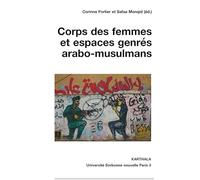 Corps des femmes et espaces genres arabo-musulmans