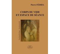 Corps Du Vide Et Espace De Séance