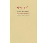 Corps effleuré de l’aimée - Lokenath Bhattacharya - Fata Morgana - broché - Roman